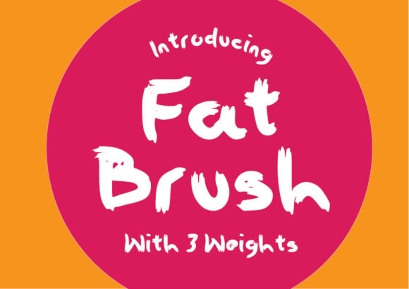 Fat Brush: A Handwritten Font for Bold Branding