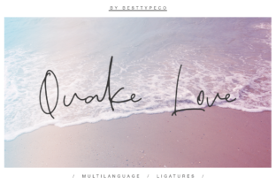 Quake Love: A Modern Script Typeface for Editorial Design